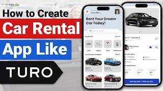 How to Create a Car Rental App like Turo | How to Build a Car Rental Marketplace like Turo