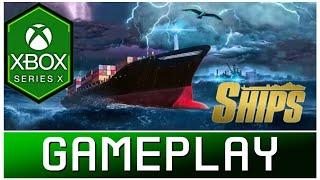 Ships Simulator | Xbox Series X Gameplay | First Look