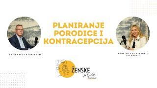 Planiranje porodice i kontracepcija | Prof. dr Ana Mitrović Jovanović i dr Nemanja Stojanović