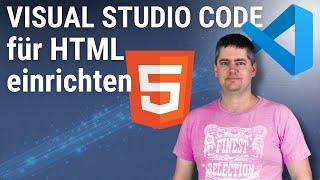 Visual Studio Code für HTML einrichten