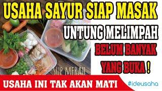 Usaha Sayur Siap Masak | Ide Usaha