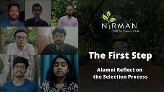 NIRMAN: The First Step - Alumni Reflect on the Selection Process | NIRMAN