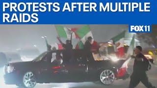 Protests after multiple raids by federal agents  | FOX 11 LA