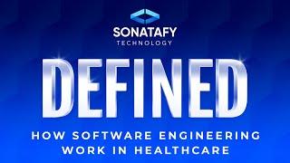 How Does Software Engineering Work in Healthcare? | Sonatafy Defined