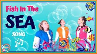 Fish in the Sea | Dream Team Kids Music | Songs for Kids