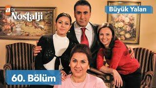 Büyük Yalan 60. Bölüm | FULL HD