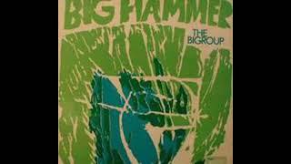 The Bigroup - Big Hammer