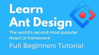 Ant Design Tutorial for Beginners