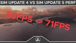 Microsoft Flight Simulator - Performance - Sim Update 4 vs Sim Update 5 (SU4 vs SU5) - Huge Boost