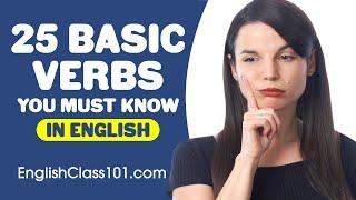 25 Basic Verbs You Must Know - Learn English Grammar