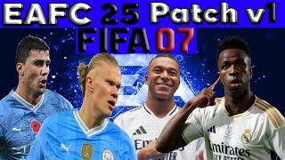 FIFA 07 EAFC 25 Patch V1 Preview