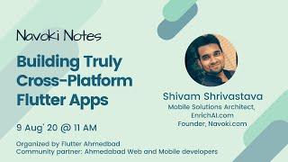 Building truly cross platform apps with Flutter - Navoki Notes