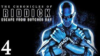 The Chronicles Of Riddick: Escape From Butcher Bay | Прохождение Часть 4