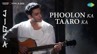 Phoolon Ka Taaro Ka | Jigra | Vedang Raina | Alia Bhatt | Achint | Varun Grover | Anand Bakshi