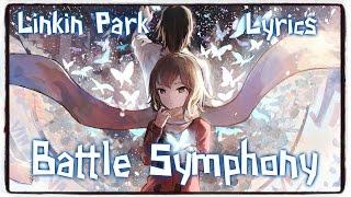 【Nightcore】→ Battle Symphony || Linkin Park  Lyrics