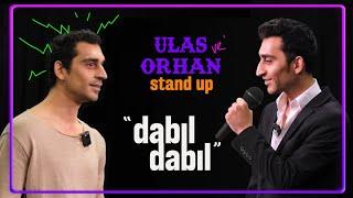 Ulaş Ulusan & Orhan Ulusan  '' Dabıl Dabıl ''  Stand - Up Gösterisi (2025)