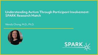 Understanding Autism Through Participant Involvement: SPARK Research Match