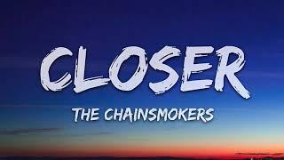 The Chainsmokers - Closer (1 Hour Music Lyrics) ft. Halsey