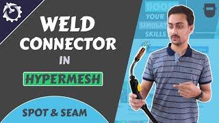 Hypermesh Weld Connectors [Spotweld & Seamweld]