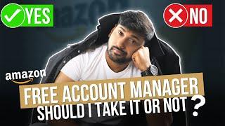 FREE Amazon Account Manager- Should you take it or not?