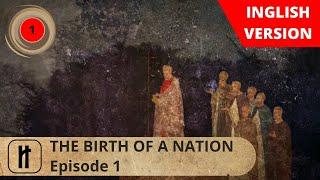 THE BIRTH OF A NATION. Episode 1.  Docudrama. English Subtitles. Russian History.