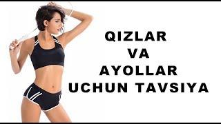 Qizlar va Ayollar uchun tavsiya (Uy sharoitida ozish usuli) Fitnes