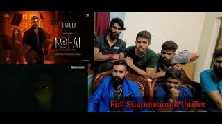 Kolai trailer || Reaction & Review