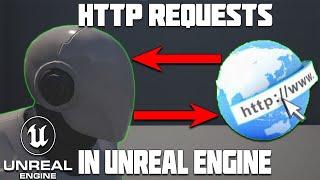 How to Make HTTP Requests in Unreal Engine