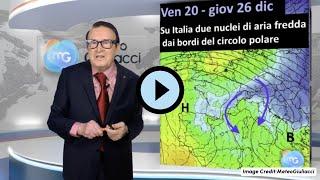 Meteo fino a Natale e Santo Stefano