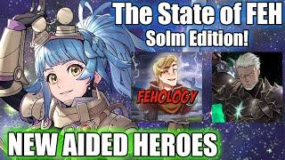 SOLM HAS ARRIVED! Aided Heroes, Ice Tribe & More! | The State of FEH #31 ft. @Oblivionknight & @FEH​