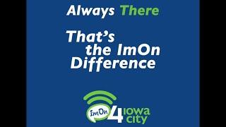 ImOn is Always There