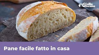 PANE FATTO IN CASA FACILE: Ricette perfetta garantita!