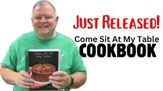 Come Sit At My Table COOKBOOK is now available!