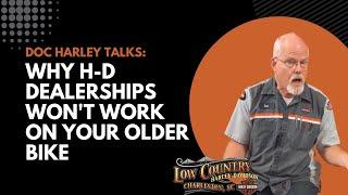 Doc Harley Talks: Why Some H-D Dealerships Won't Work On Your Older Bike