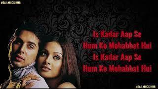 Aapke Pyar Mein Hum Full (LYRICS) Song - Raaz 1 |Alka Yagnik | Bipasha Basu & Dino Morea |