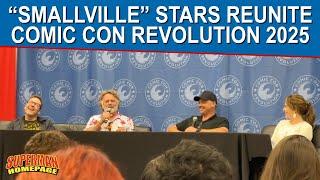Smallville Panel from Comic Con Revolution 2025