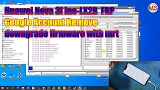 Huawei Nova 3i ine-LX2R  FRP Google Account Remove Downgrade Firmware With Mrt |