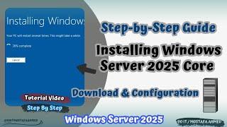 Windows Server 2025 : Install and Configure Windows Server Core #doit_mostafa