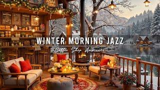 Winter Morning Jazz  Cozy Coffee Shop Ambience with Relaxing Jazz Instrumental Music for Studying