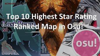 Top 10 Highest Star Rating Ranked Map in Osu! (August 2020)