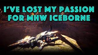 Why I've lost my Passion for Monster Hunter World Iceborne