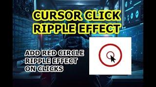 Highlight Mouse Pointer with Click Ripple Effect | Red Circle Ripple Effect