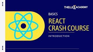 React Crash Course - Introduction