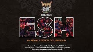 ESH - An Indian Beatbox Documentary- OFFICIAL TRAILER