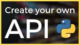 Create your own Public API in Python Tutorial