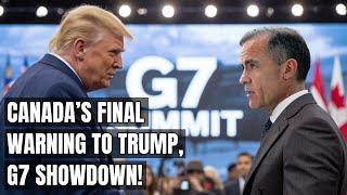 “Our Patience Is Over!” — Canada Confronts Trump at G7 as Trade War ERUPTS! Tariffs, Steel, Aluminum