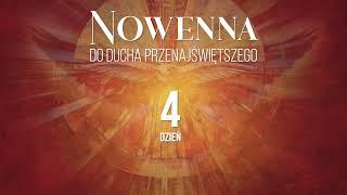 #4 dzień nowenny do Ducha Przenajświętszego wg. św. Alfonsa Marii Liguoriego