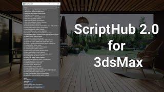 ScriptHub v2.0 for 3ds Max release