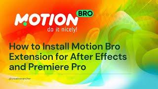 How to Install Motion Bro Extension for After Effects and Premiere Pro