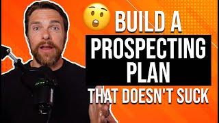 The Easiest Real Estate Prospecting Plan EVER (12 Simple Steps)